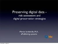 Bild: Preserving digital data - risk assesment and digital preservation strategies